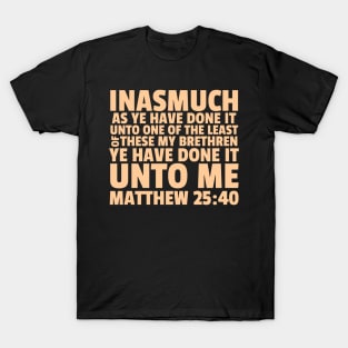 Jesus Vibes Peach Matthew 25:40 Least My Brethren T-Shirt